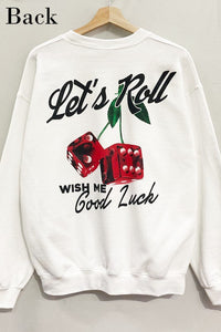 Let's Roll Sweatshirt