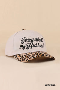 Sorry About My Husband Ball Cap + Leopard