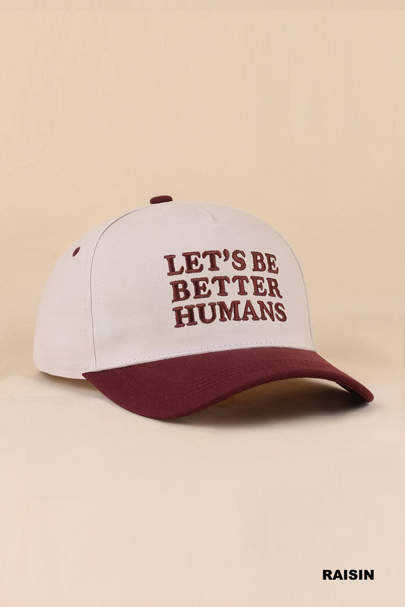 Be Better Humans Ball Cap + Dark Red