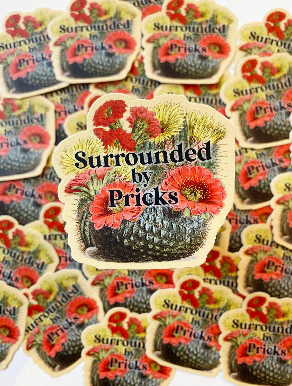 Surrounded by Pr*cks Sticker