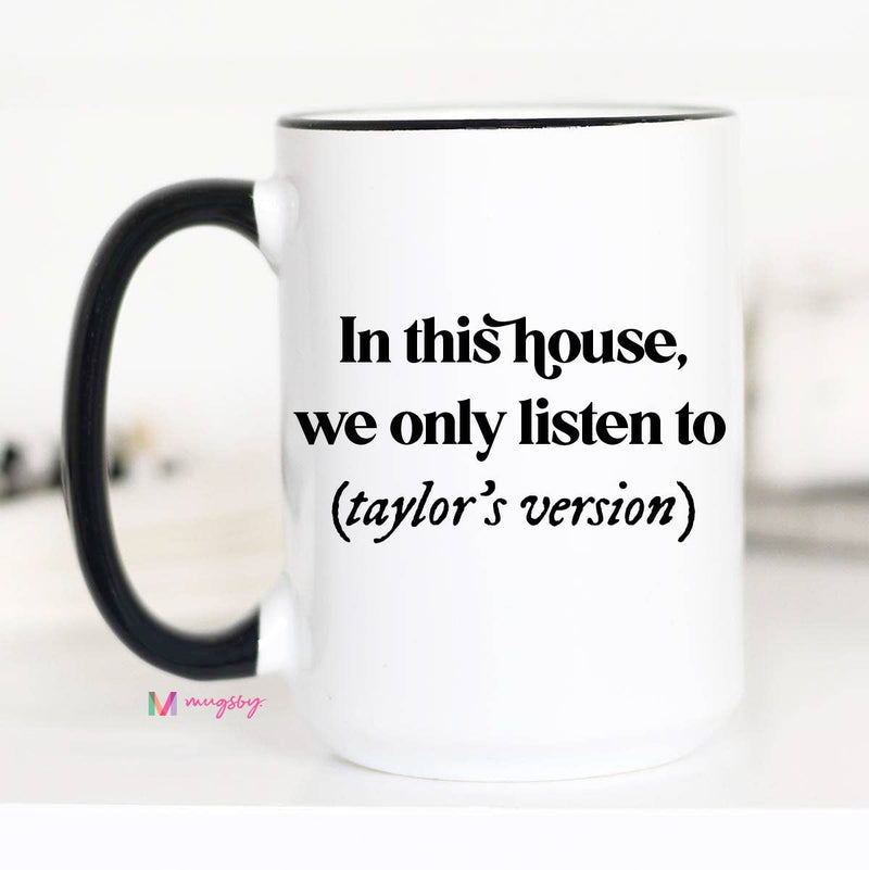 In This House Funny Coffee Mug 15oz