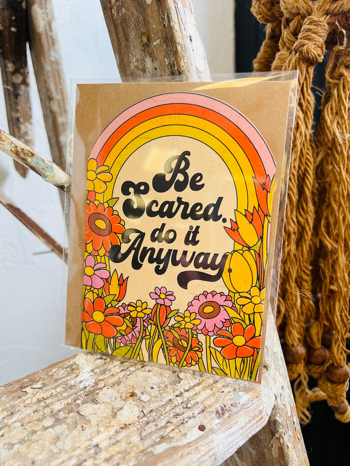 Be Scared. Do It Anyway Card