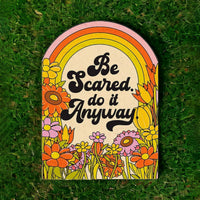 Be Scared. Do It Anyway Card