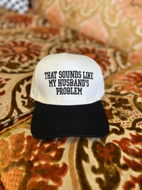 Husband's Problem Ball Cap + Black